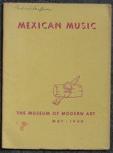 The Museum of Modern Art's booklet "Mexican Music" published to accompany the concerts held there in May 1940.